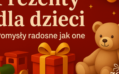 Prezenty dla dzieci — Top 10 pomysłów na Święta 2025